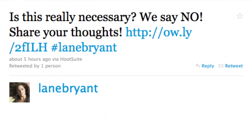 Screenshot of a tweet from Lane Bryant saying "Is this really necessary? We say NO! Share your thoughts!" and a link to my "Does my fat arse look fat in this?" tshirt on Cafe Press.