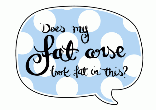 Vector illustration of a speech bubble filled with a large white polka dot pattern on light blue. Inside the speech bubble are hand lettered words, "Does my fat arse look fat in this?"