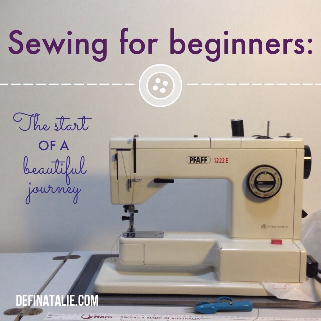 Sewing for beginners. The start of a beautiful journey.